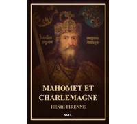 Mahomet et Charlemagne: Format pour une lecture confortable