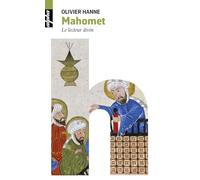 Thierry Sarmant – Mahomet. Le lecteur divin – Éditions Belin – Poche – Essai