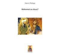 Mahomet ou Jésus?