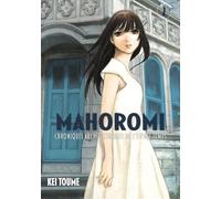 MAHOROMI VOL.2: CHRONIQUES ARCHITECTURALES DE L'ESPACE TEMPS