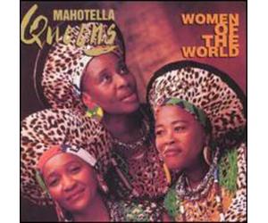 Mahotella Queens - Women of The World