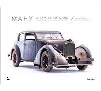 Mahy a family of cars: La beauté tranquille d'oldtimers d'exception