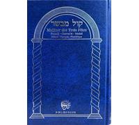 Mahzor Trois Fêtes "Kol Mevasser" Hébreu Francais Phonétique Edition bilingue hébreu-français et phonétique - Biblieurope - Biblieurope - relié - Guide