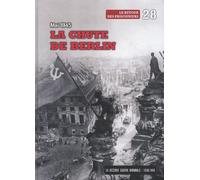 Mai 1945, La chute de Berlin, tome 28 : Le retour des prisonniers