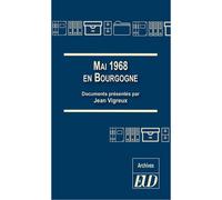 Mai 1968 en bourgogne - Jean Vigreux - Presses Universitaires De Dijon - broché - Etude