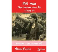 Mai 1968 Une histoire sans fin (Tome II): 1994-2017 : les années PS