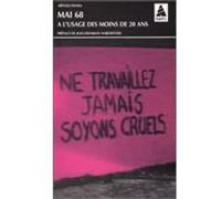 Mai 68 à l'usage des moins de vingt ans Collectif (Auteur), Gérard Guégan (Auteur), Jean-Franklin Narodetzki (Auteur)