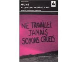 Mai 68 à l'usage des moins de vingt ans Collectif (Auteur), Gérard Guégan (Auteur), Jean-Franklin Narodetzki (Auteur)