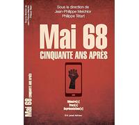 Mai 68, cinquante ans après: Mémoire(s), trace(s) & représentation(s)
