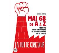 Mai 68 de a a z 100 mots pour comprendre le bouleversement de la société - Danièle Ohayon - Oskar - broché - Document jeunesse dès 9 ans