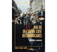 Mai 68 De L'autre Côté Des Barricades