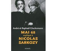 Mai 68 expliqué à Nicolas Sarkozy