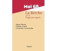 Mai 68, La Brèche