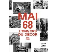 Mai 68 - L'envers Du Décors