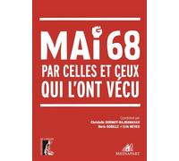 Mai 68 par celles et ceux qui l'ont vécu - Boris Gobille - Atelier Ed De L' - broché - Essai