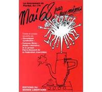 MAI 68 par eux-mêmes - Collectif - Monde Libertaire Eds - broché - Livre