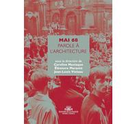 Mai 68 Parole à l'architecture - Caroline Maniaque - La Villette Eds De - broché - Essai