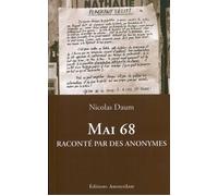 Noël Daum – Mai 68 raconté par des anonymes – Broché