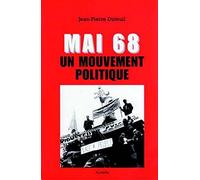 Mai 68 - Un Mouvement Politique