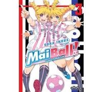 Mai Ball - Tome 03 Sora Inoue (Auteur)