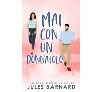 Mai con un donnaiolo