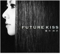 Mai Kuraki - Future Kiss