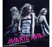 Mai, Marie - Dangereuse Attraction [Import]