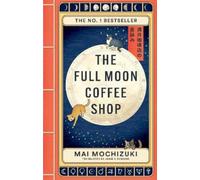 Mai Mochizuki The Full Moon Coffee Shop (Poche) Full Moon Coffee Shop