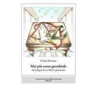 Mai Più Senza Grembiule. Antologia Di Un Libero Pensatore