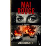MAI ROUGE: Sous les pavés, le sang