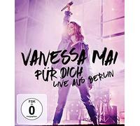 Mai,Vanessa - Für Dich-Live aus Berlin [Blu-ray]