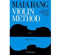 Maia Bang Violin Method: Book 1