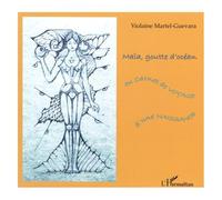 Maïa, Goutte D'océan Ou Carnet De Voyage D'une Naissance