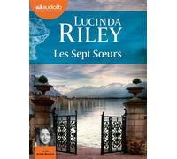 Maia - Les Sept Soeurs, tome 1 Livre audio 2 CD MP3 - Lucinda Riley - Audiolib - Texte lu (CD) - Textes lus CD