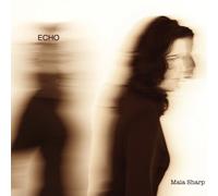 Maia Sharp - Echo [Import]