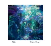 Maia - Waters Deep