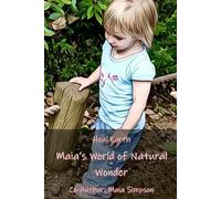 Maia's World of Natural Wonder