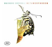 Maiburg Ensemble - Metamorphosen-Werke Arrangiert Für Kammerensemb