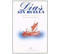 Maícas, R: Días Sin Huella