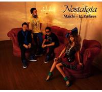 Maichi X Lgyankees - Nostalgia