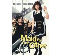 Maid for Each Other