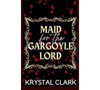Maid for the Gargoyle Lord