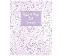 Maid Of Honor Task Tracker: All The Essential Tools To Plan A Perfect Wedding - Wedding Organizer Checklist With Sections For Notes And Ideas - Bridesmaid Gift