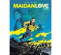 Maidan Love - vol. 02/2 Christophe Alliel (Dessinateur), Aurélien Ducoudray (Auteur)