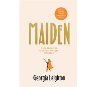 Maiden A captivating feminist retelling of the legend of St George and the Dragon - Georgia Leighton - Transworld digital - ebook (ePub) - Livre