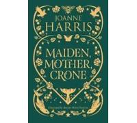 Maiden, Mother, Crone