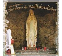 Maierbachsängerinnen und Diverse - Die schönsten Marien-und Wallfahrtslieder [Import]