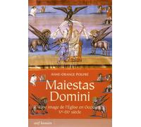 Maiestas Domini Une image de l'église en Occident Vème-IXème siècle - Anne Orange Poilpre - Cerf - relié - Beau livre