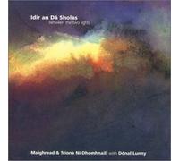 Maighread Ni Dhomhnaill & Triona - Idir an Da Sholas