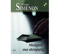 Maigret a des scrupules